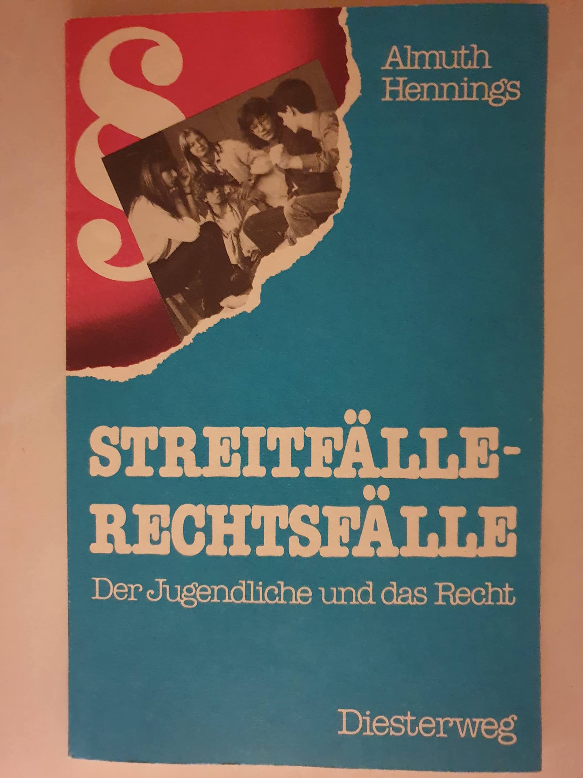 Streitfälle - Rechtsfälle: Der Jugendliche und sein Recht Law