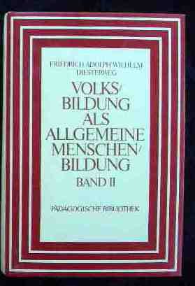 Volksbildung als allgemeine Menschenbildung: Ausgewählte bildungspolitische, sozialpolitische und pädagogische Schriften und Reden in 2 Bänden Books