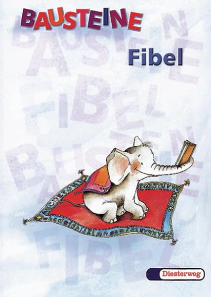 Bausteine Fibel - Ausgabe für Bayern: BAUSTEINE Fibel Bayern Study Guides