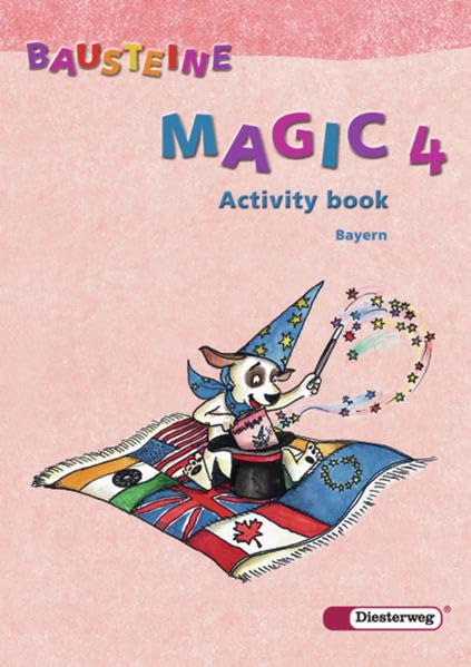 Bausteine Magic 4. Activity Book. Bayern Foreign Languages ​​& Dictionaries