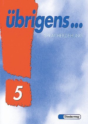 Übrigens . . ., Ausgabe Süd, neue Rechtschreibung, 5. Schuljahr Study Guides