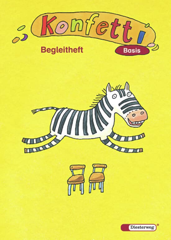 Konfetti Basis - Ausgabe 2006: Begleitheft: Das Werk für den offenen Anfangsunterricht - Ausgabe 2006 / Begleitheft (Konfetti Basis: Das Werk für den offenen Anfangsunterricht - Ausgabe 2006) Study Guides