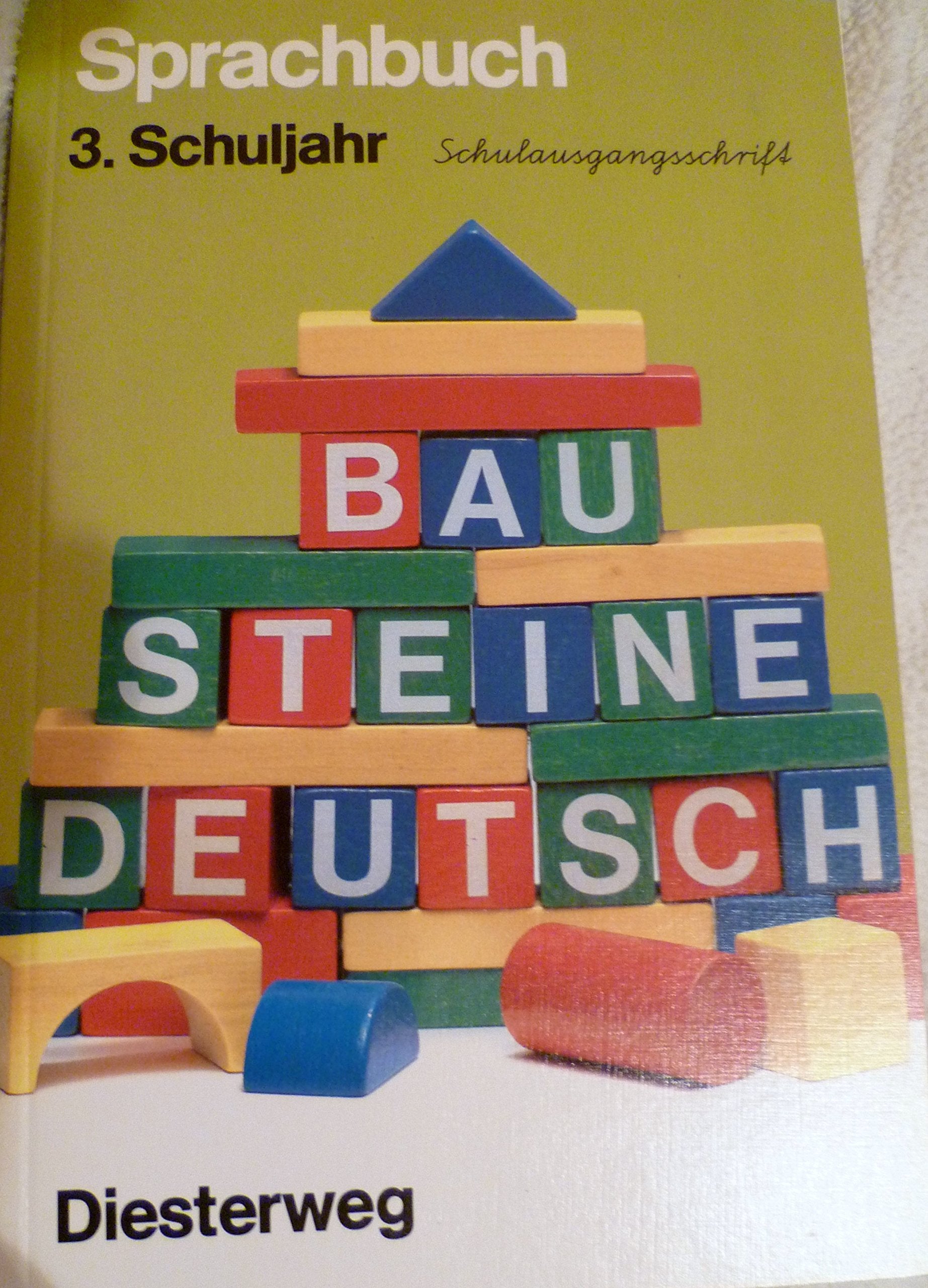 Bausteine Deutsch, Sprachbuch, Ausgabe für die Primarstufe, 3. Schuljahr, Schulausgangsschrift: Grundschule / 3. Schuljahr. Schulausgangsschrift (Bausteine Deutsch: Grundschule) Learning & Reference