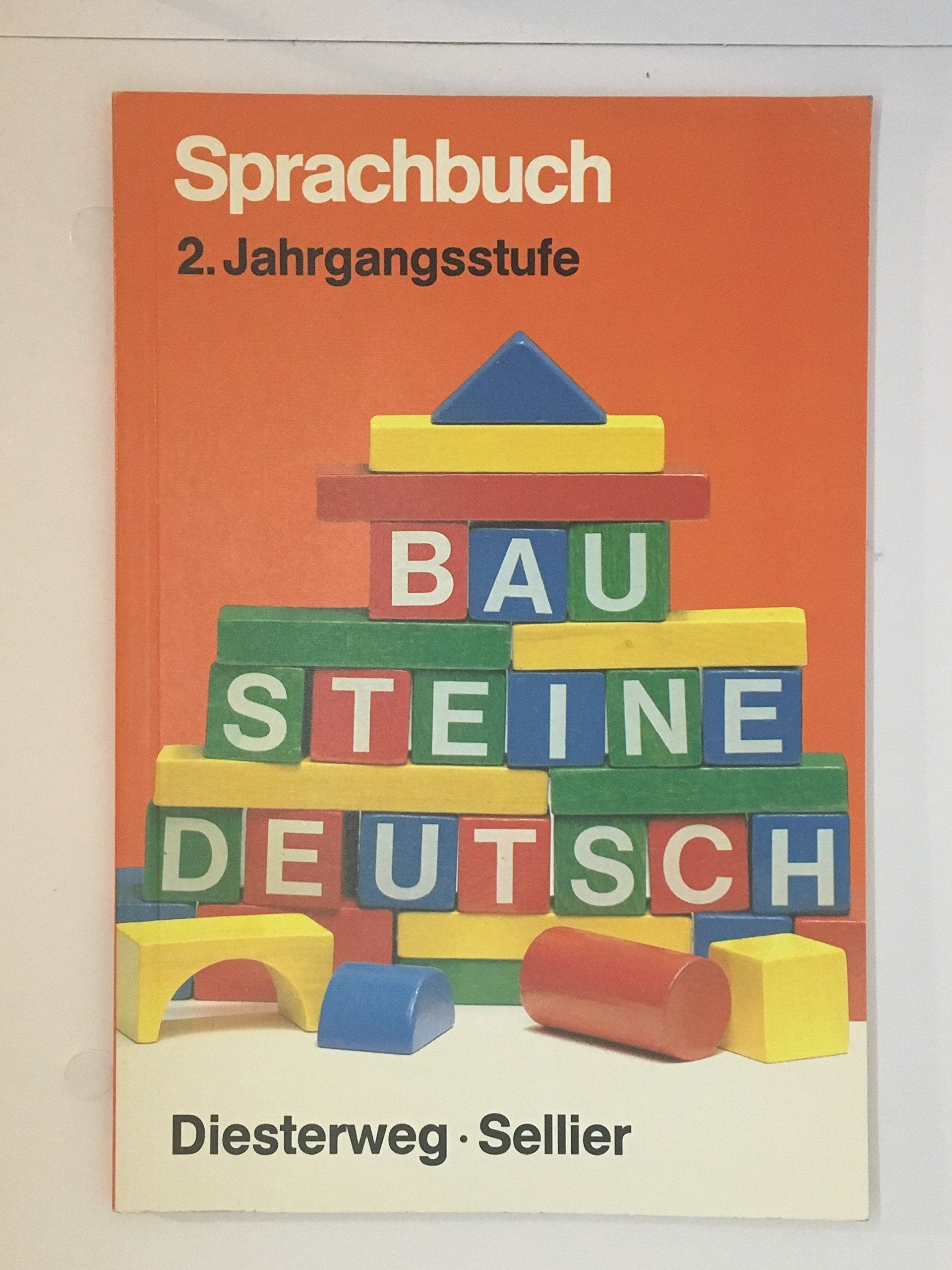 Bausteine Deutsch, Sprachbuch, Ausgabe für die Primarstufe in Bayern, 2. Jahrgangsstufe: Grundschule / 2. Jahrgangsstufe (Bausteine Deutsch: Grundschule) Study Guides