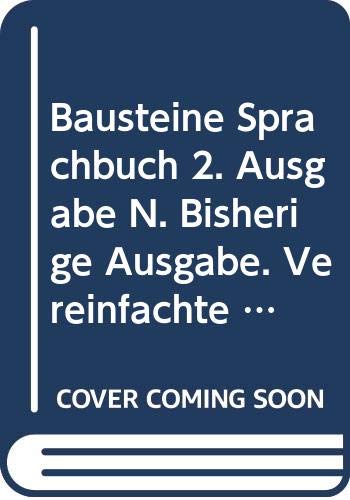 Bausteine Deutsch, Sprachbuch, Ausgabe N für die Primarstufe, 2. Schuljahr, Vereinfachte Ausgangsschrift: Grundschule / 2. Schuljahr - Ausgabe in ... (Bausteine Deutsch: Grundschule) Learning & Reference