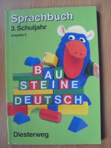 Bausteine Deutsch, Sprachbuch, Ausgabe S für die Primarstufe, 3. Schuljahr, Lateinische Ausgangsschrift: Grundschule / 3. Schuljahr - Ausgabe in ... (Bausteine Deutsch: Grundschule) book