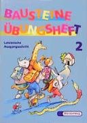 BAUSTEINE Sprachbuch 1997: Übungsheft 2 LA: Ausgabe 1997 / Übungsheft 2 LA (BAUSTEINE Sprachbuch: Ausgabe 1997) Study Guides