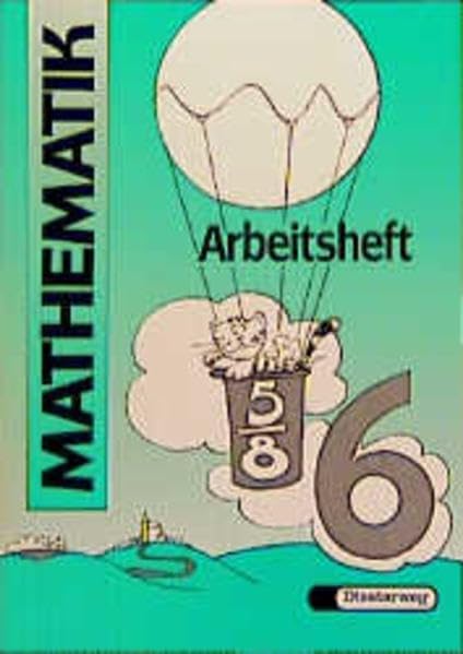 Mathematik-Übungen, Arbeitsheft, H.6: Arbeitsheft 6 Study Guides