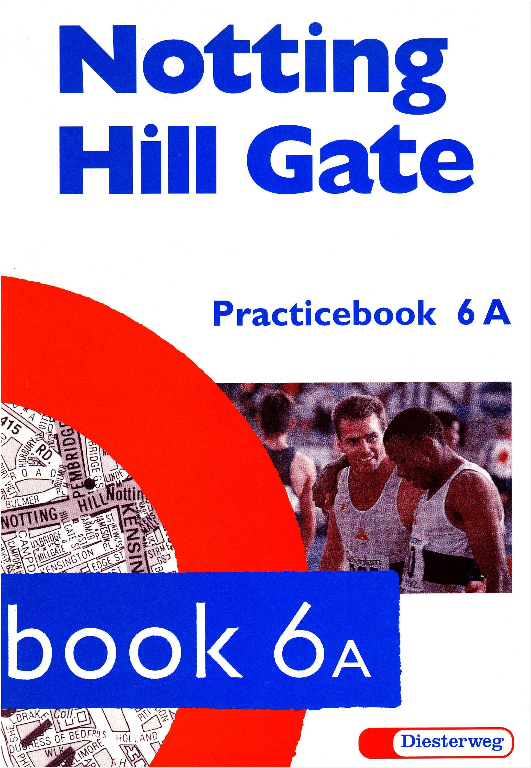 Notting Hill Gate. Lehrwerk für den Englischunterricht. Ausgabe für Gesamtschulen sowie Regel-, Mittel- und Sekundarschulen, Orientierungs- und ... Grundschulen: Notting Hill Gate, Tl.6A Foreign Languages ​​& Dictionaries