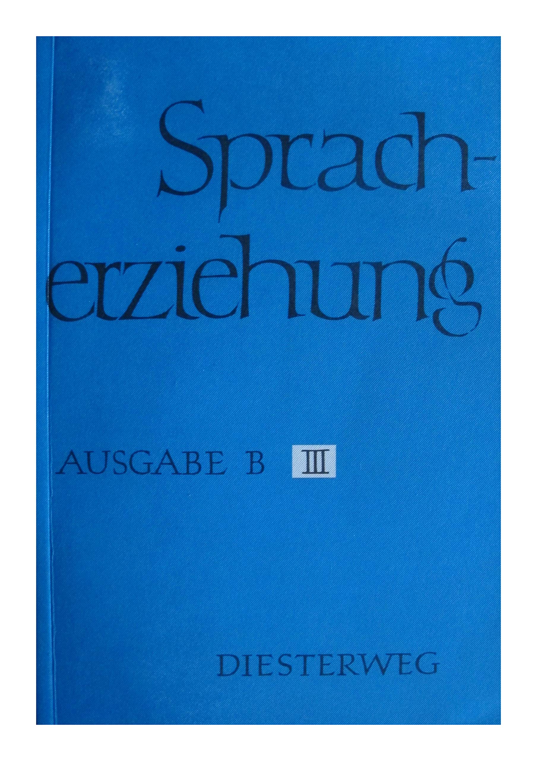 Spracherziehung. (Ausgabe B) / Spracherziehung. (Ausgabe B): (7. Schuljahr) Learning & Reference