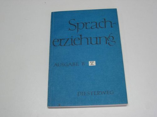 Spracherziehung. (Ausgabe B): (9. Schuljahr) Study Guides