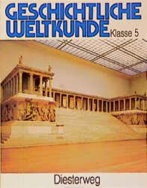 Geschichtliche Weltkunde, Ausgabe für die neuen Bundesländer und Berlin, Kl.5, Von den Anfängen des Menschen bis zum Ende des römischen Weltreiches: ... bis zum Ende des römischen Weltreichs Study Guides