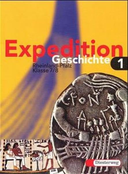 Expedition Geschichte für Rheinland-Pfalz: Band 1 (Klassen 7 / 8) Study Guides