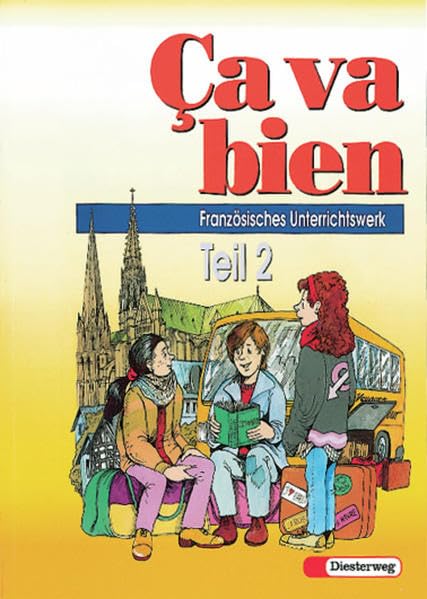 Ca va bien 2. Schülerbuch Foreign Languages ​​& Dictionaries