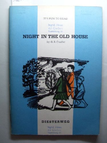 Night in the Old House: An Exciting Ghostly Story (It's Fun to Read: Eine Reihe leichter, illustrierter Texte ab dem 2. Unterrichtsjahr) Study Guides
