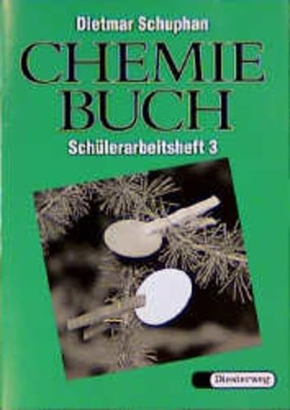 Chemie-Buch, 3. Aufl., Schülerarbeitshefte, H.3: Neubearbeitung / Schülerarbeitsheft 3 (Chemiebuch: Neubearbeitung) Study Guides