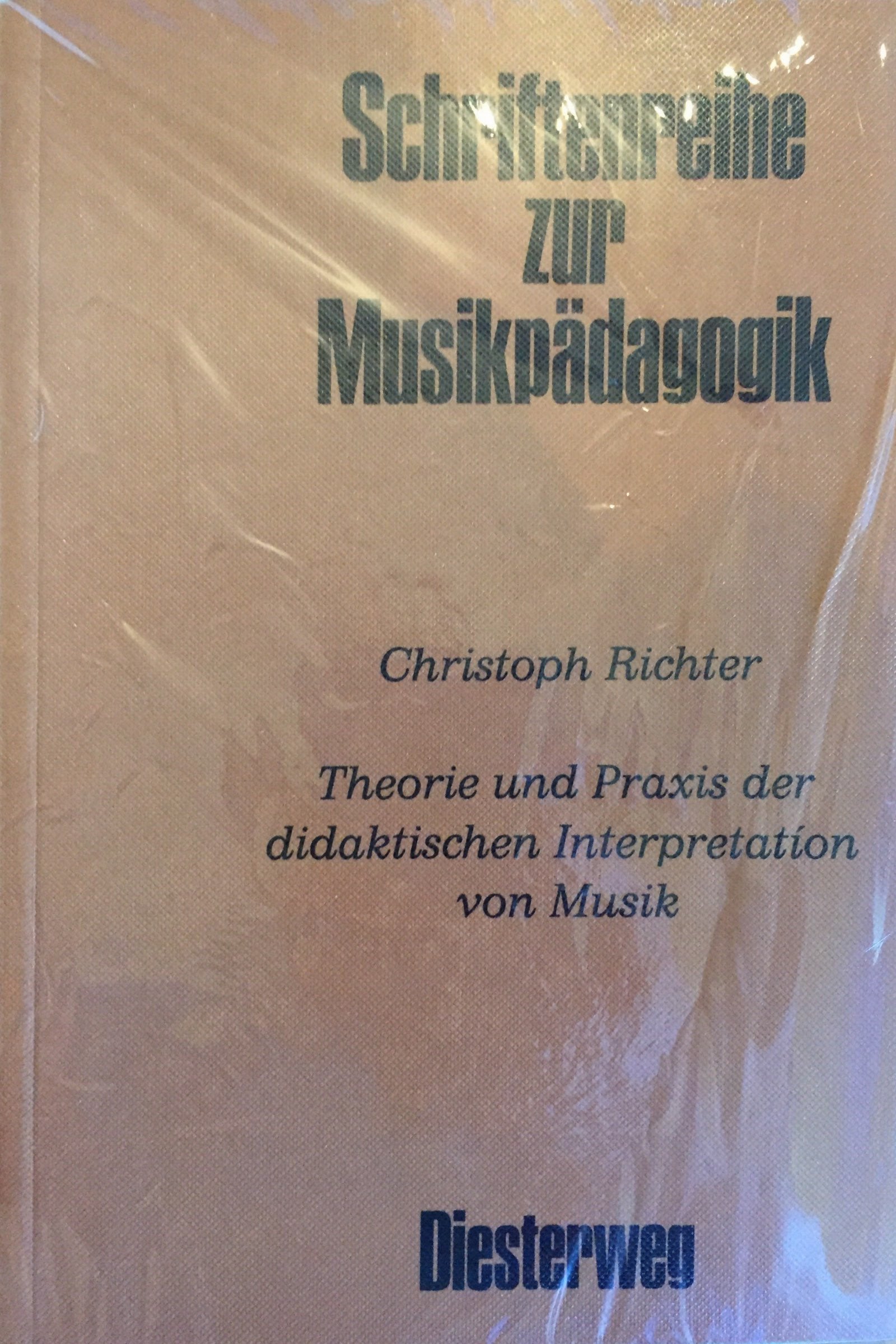 Theorie und Praxis der didaktischen Interpretation von Musik. Schriftenreihe zur Musikpädagogik. book