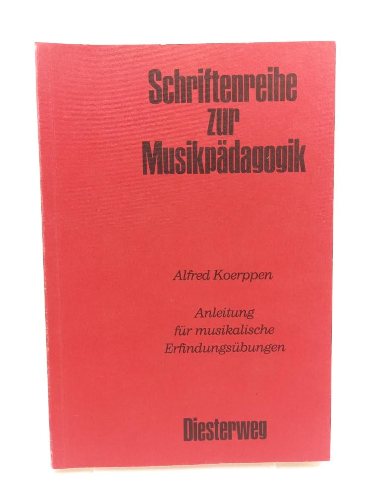 Anleitung für musikalische Erfindungsübungen (Schriftenreihe zur Musikpädagogik) Education & Training