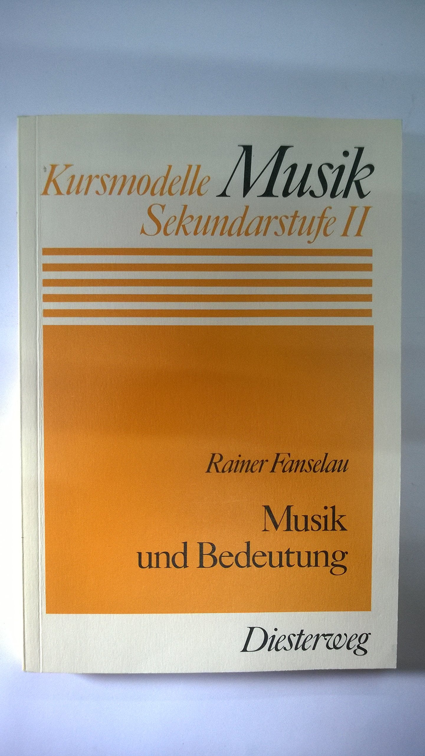 Musik und Bedeutung (Kursmodelle Musik - Sekundarstufe II) Books