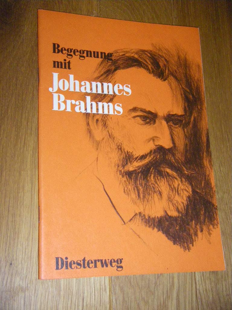 Begegnung mit . . ., Johannes Brahms (Lese- und Arbeitshefte für den Musikunterricht in der Sekundarstufe I) Film, Art & Culture