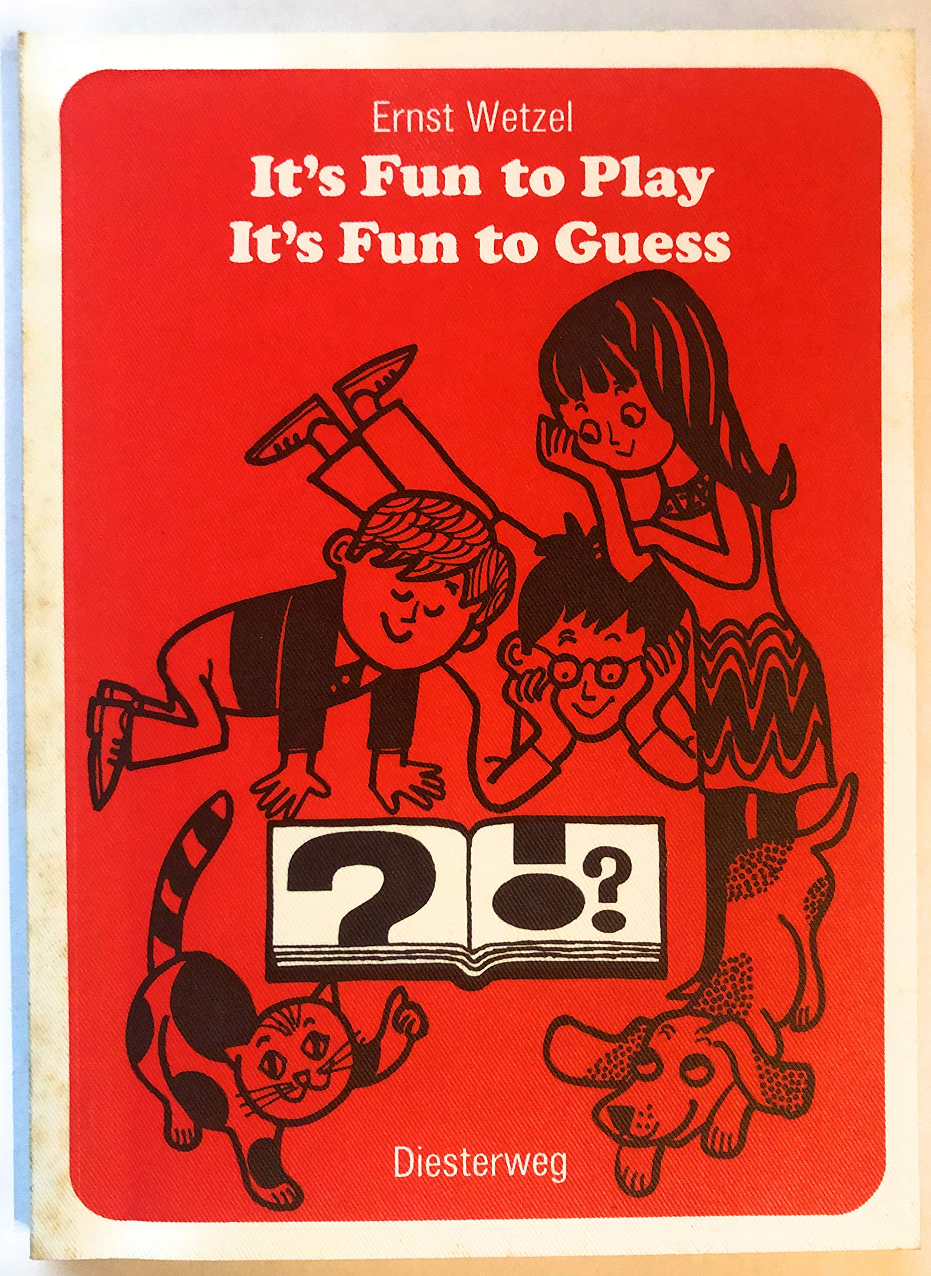 It's fun to Play - It's fun to Guess (Diesterwegs Neusprachliche Arbeitsmittel: Englische Abteilung) Books