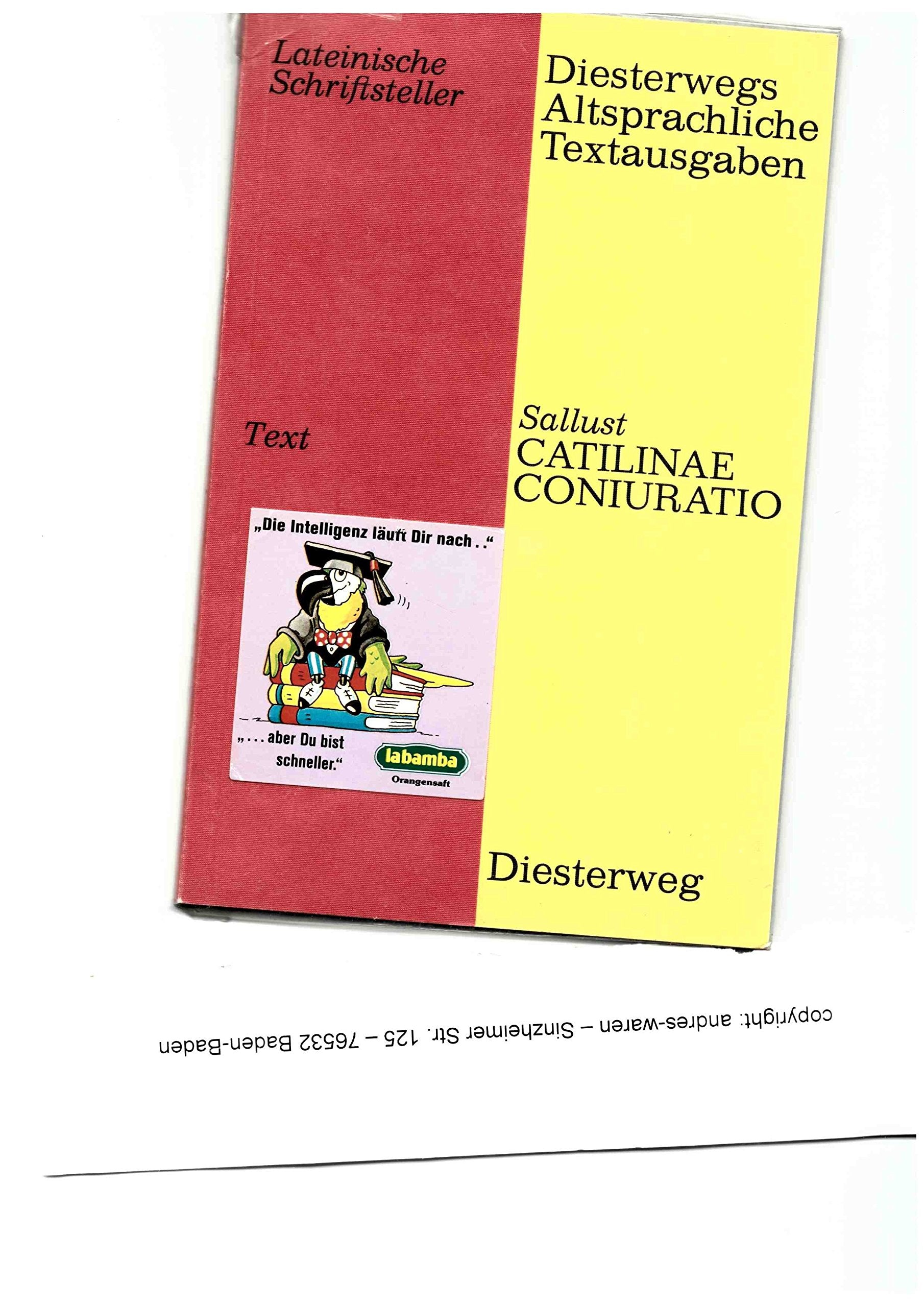 Catilinae Coniuratio - Text / Catilinae Coniuratio - Text: Mit ausgewählten Stücken aus Ciceros Reden gegen Catilina / Mit ausgewählten Stücken aus ... Textausgaben: Lateinische Schriftsteller) Politics & History