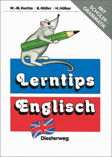 Lerntips Englisch: Ein Trainingsbuch zum Wiederholen, Üben, Selbstlernen (Diesterwegs Neusprachliche Arbeitsmittel: Englische Abteilung) Foreign Languages ​​& Dictionaries