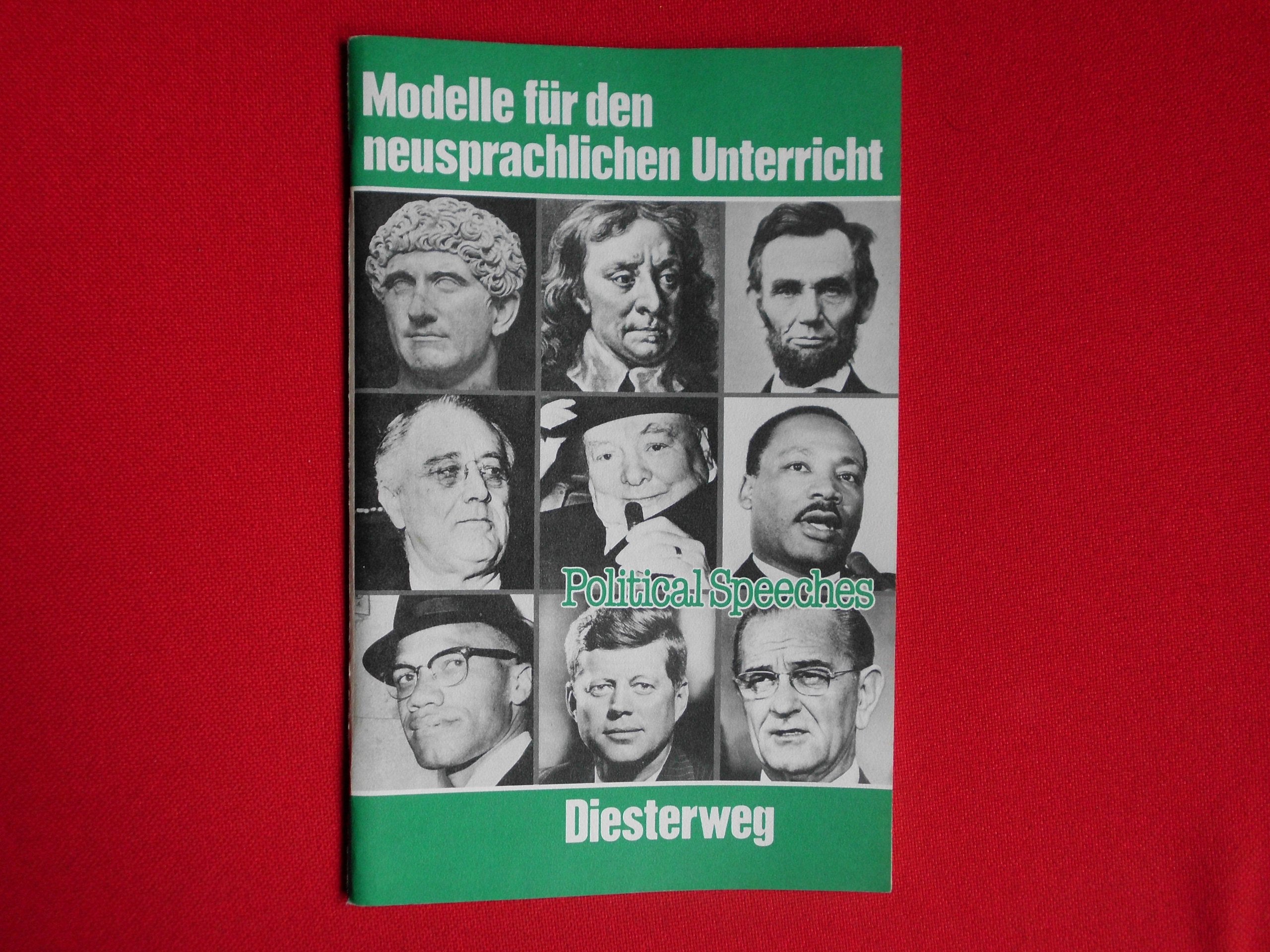 Political Speeches (Modelle für den neusprachlichen Unterricht - Englisch: Materialien für die Sekundarstufe II) Books