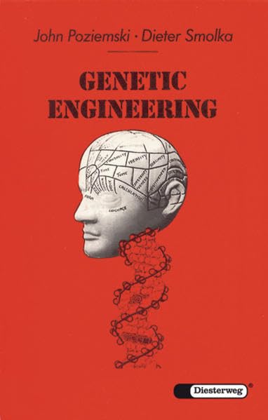 Genetic Engineering: Textbook (Diesterwegs Neusprachliche Themenhefte Englisch, Band 8) Study Guides