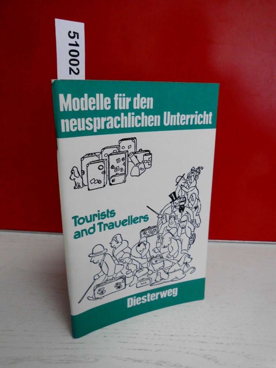 Tourists and Travellers (Modelle für den neusprachlichen Unterricht - Englisch: Materialien für die Sekundarstufe II) Books