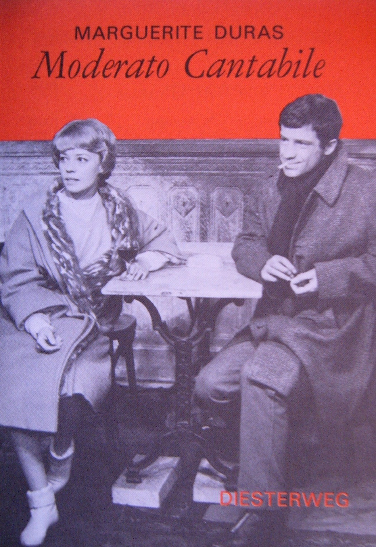 Moderato Cantabile (Diesterwegs Neusprachliche Bibliothek: Sekundarstufe II) Contemporary literature
