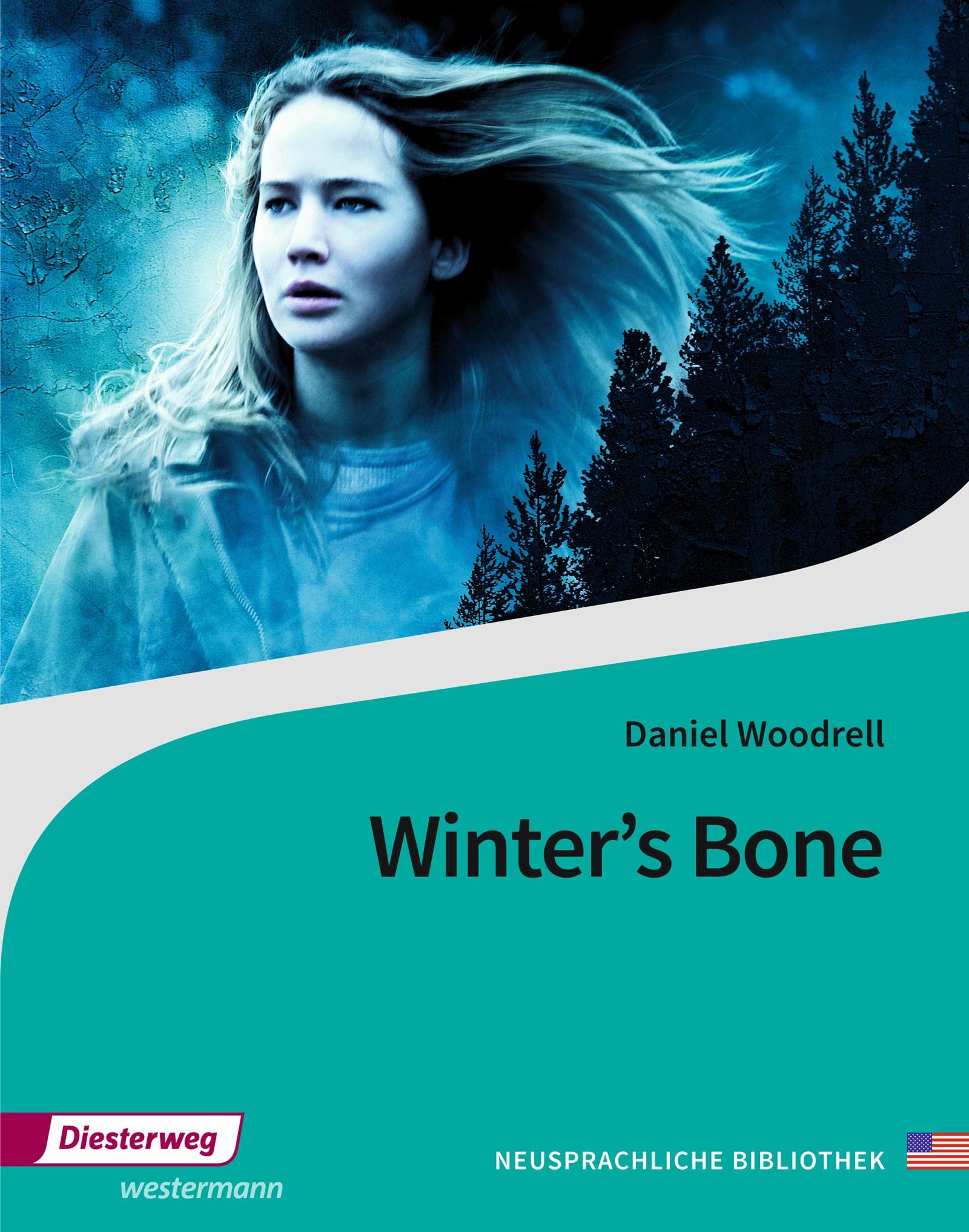 Winter's Bone: Textbook (Neusprachliche Bibliothek - Englische Abteilung: Sekundarstufe II) Study Guides
