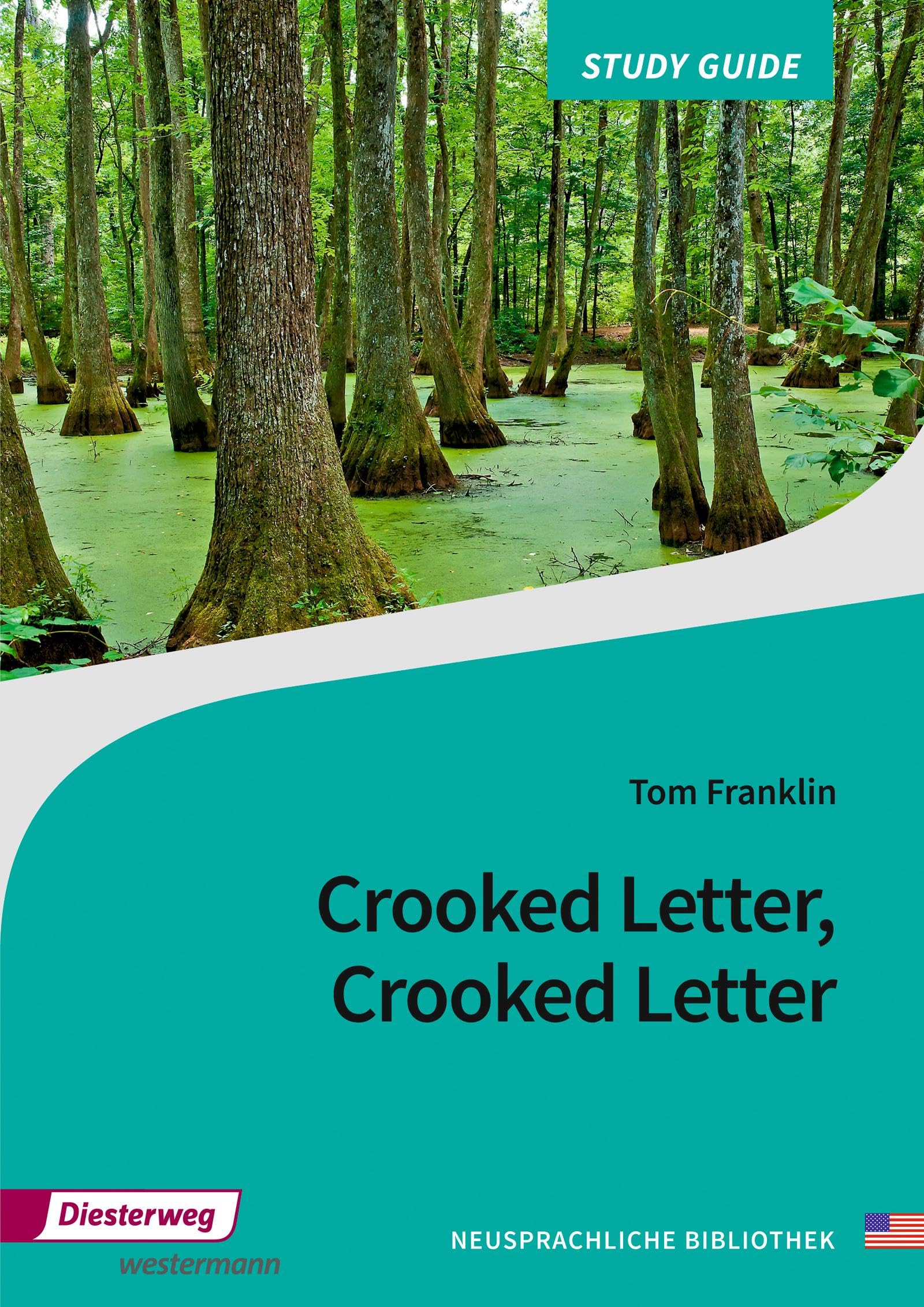 Crooked Letter, Crooked Letter: Study Guide (Neusprachliche Bibliothek - Englische Abteilung: Sekundarstufe II) Study Guides