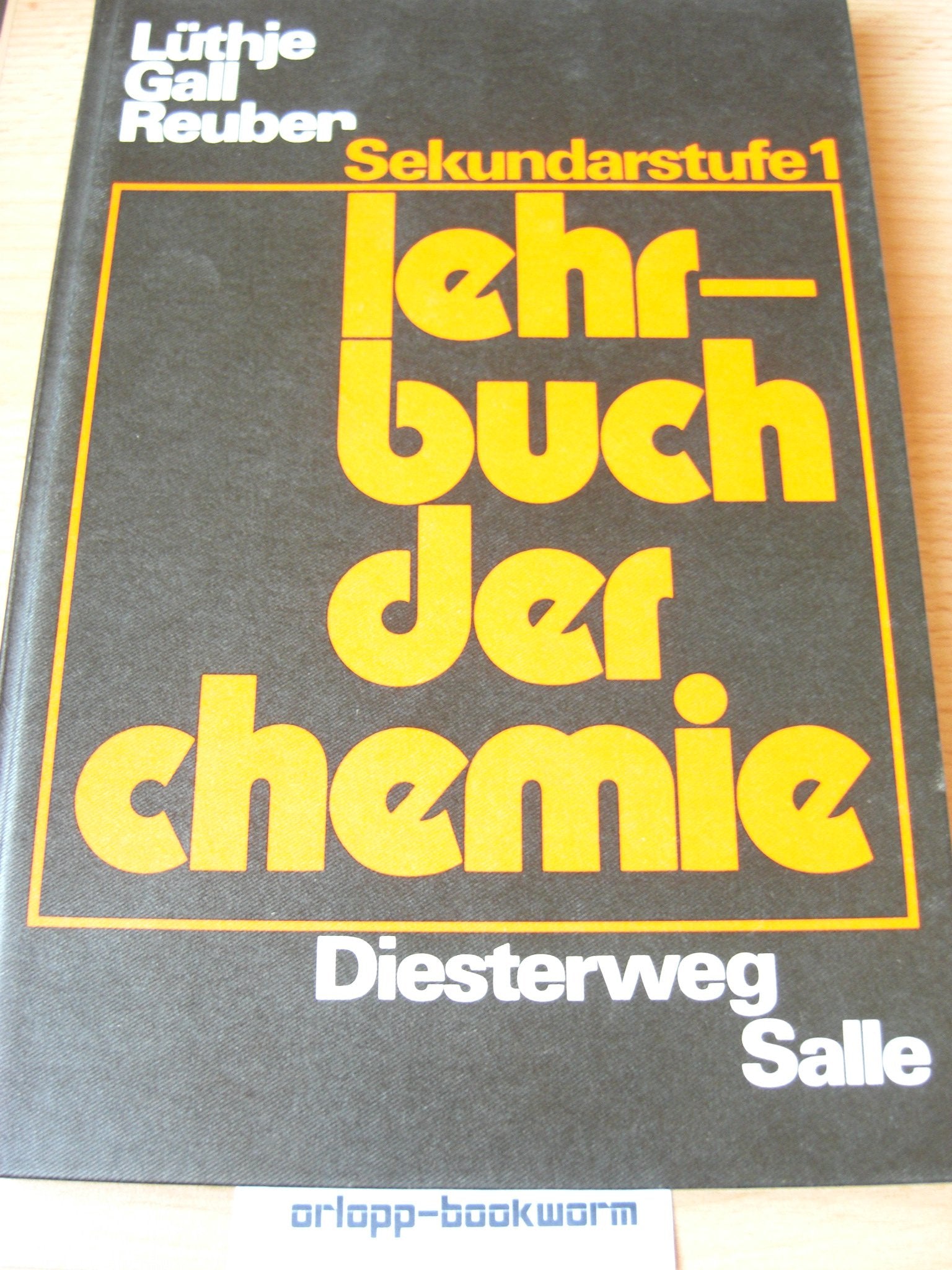 Lehrbuch der Chemie. - Frankfurt am Main : Diesterweg : Sekundarstufe 1 Books
