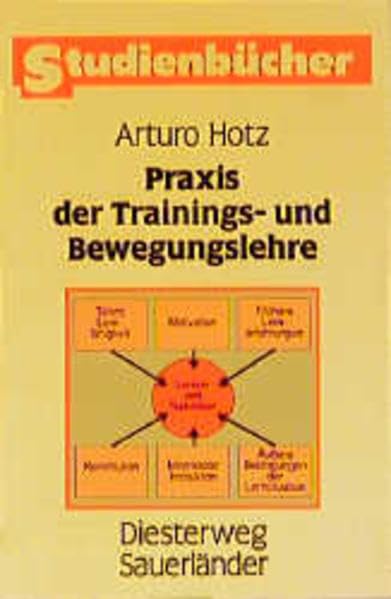 Praxis der Trainings- und Bewegungslehre (Studienbücher Sport) Leisure & Fun