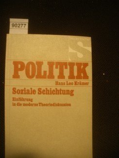 Soziale Schichtung. Einführung in die moderne Theoriediskussion Social Sciences