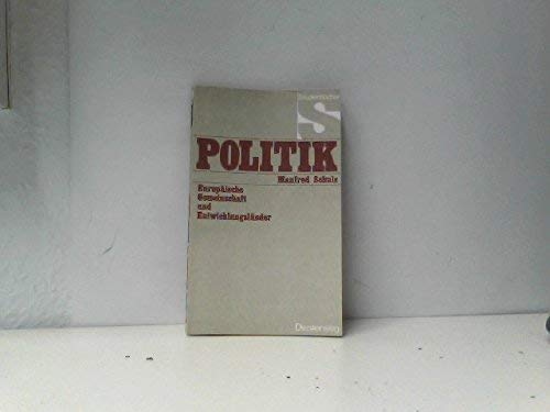 Europäische Gemeinschaft und Entwicklungsländer.: Die ungleichen Partner. (Studienbücher Politik) Books