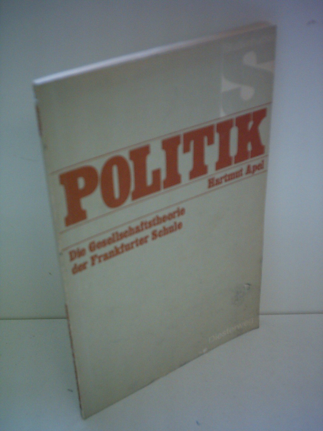 Die Gesellschaftstheorie der Frankfurter Schule: Materialien zur Kritischen Theorie von Adorno, Horkheimer und Marcuse (Studienbücher Politik) Books