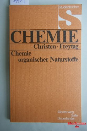 Chemie organischer Naturstoffe (Studienbücher Chemie) Books