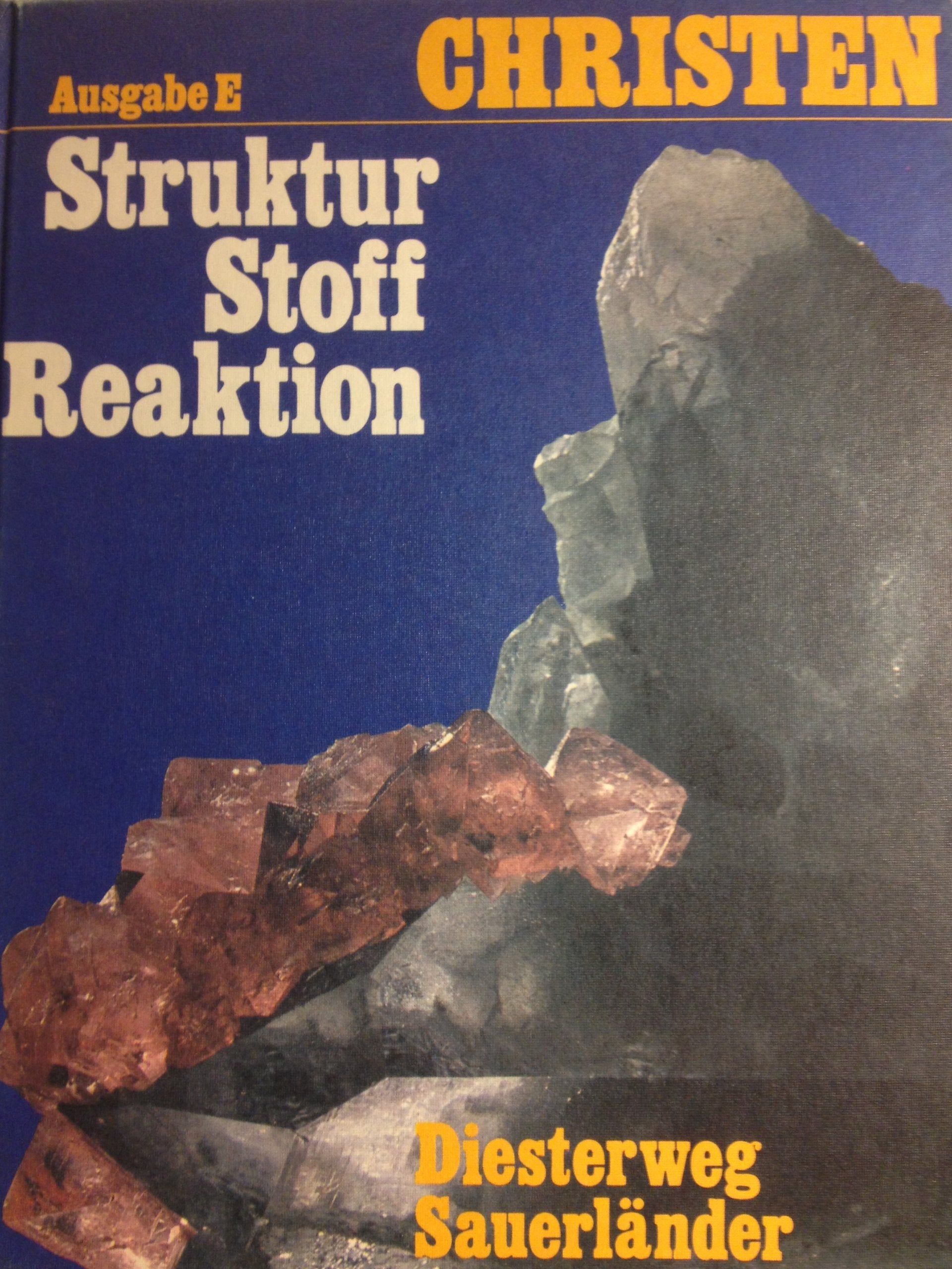 Struktur, Stoff, Reaktion: Ausgabe E - Neubearbeitung Natural Sciences