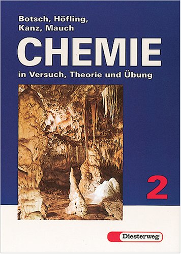 Chemie in Versuch, Theorie und Übung. Neubearbeitung für Baden-Württemberg Books