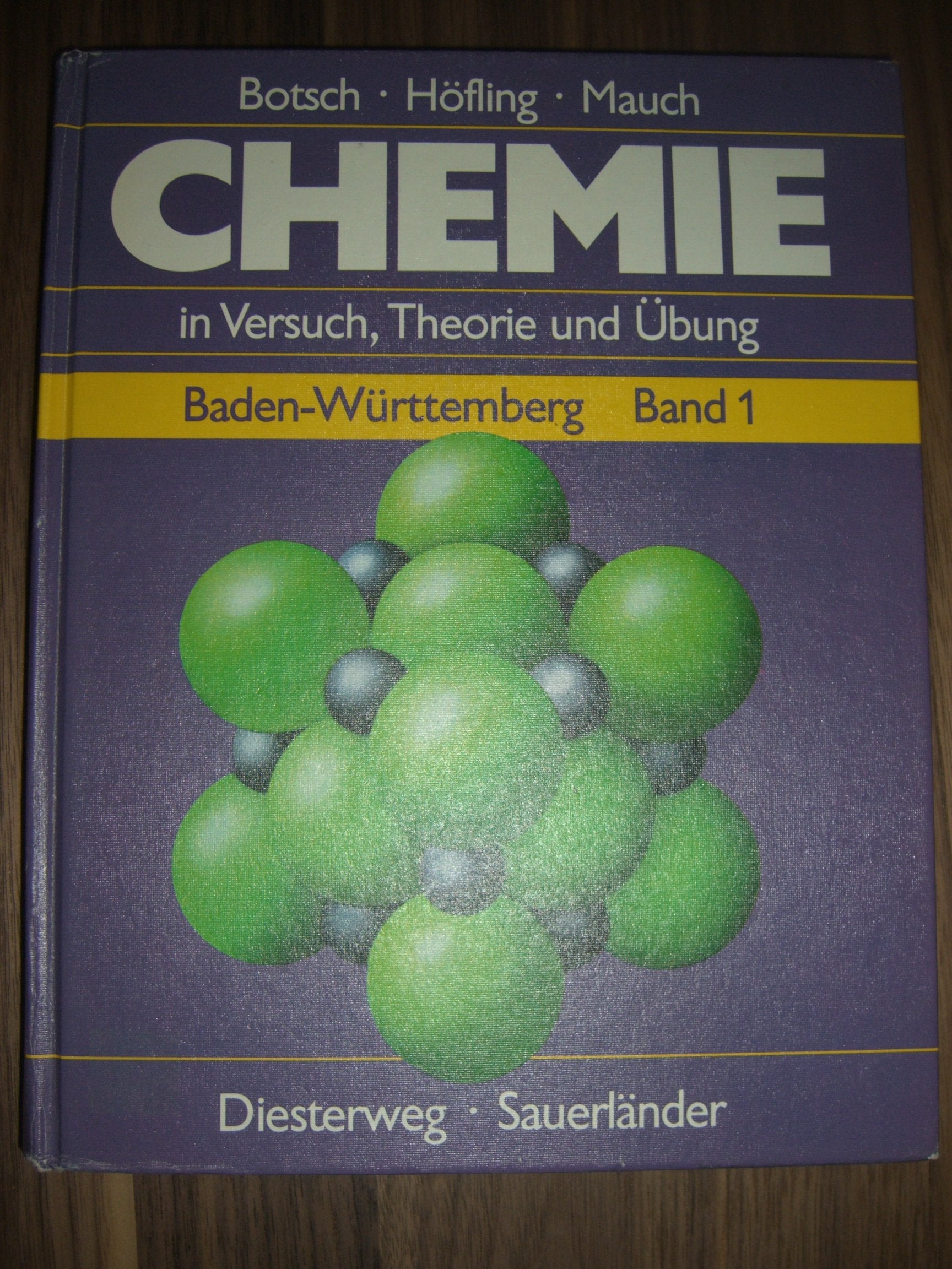 Chemie in Versuch, Theorie und Übung - Zweibändige Ausgabe (besonders... (Chemie in Versuch, Theorie und Übung - Zweibändige Ausgabe (besonders für Baden-Württemberg)) Natural Sciences