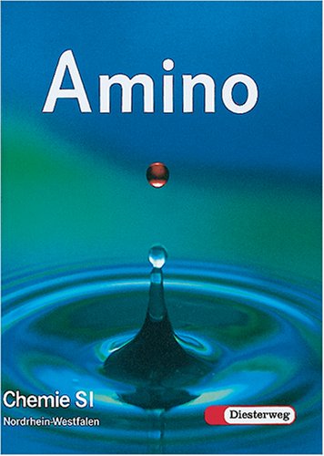 Amino. Gymnasiallehrwerk für Chemie: Amino, Ausgabe für Nordrhein-Westfalen, Gesamtband Study Guides