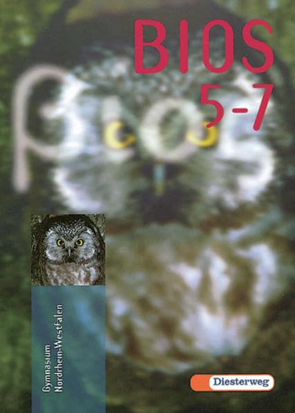 BIOS Ausgabe Nordrhein-Westfalen: Schülerband 5. - 7. Schuljahr: Ausgabe für Nordrhein-Westfalen / Schülerband 5. - 7. Schuljahr (BIOS: Ausgabe für Nordrhein-Westfalen) Study Guides