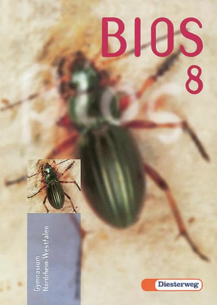 BIOS Ausgabe Nordrhein-Westfalen: Schülerband 8. Schuljahr: Ausgabe für Nordrhein-Westfalen / Schülerband 8. Schuljahr (BIOS: Ausgabe für Nordrhein-Westfalen) Study Guides