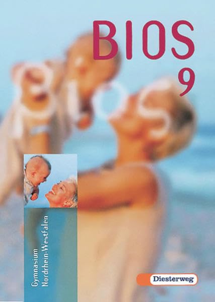 BIOS Ausgabe Nordrhein-Westfalen: Schülerband 9. Schuljahr: Ausgabe für Nordrhein-Westfalen / Schülerband 9. Schuljahr (BIOS: Ausgabe für Nordrhein-Westfalen) Study Guides