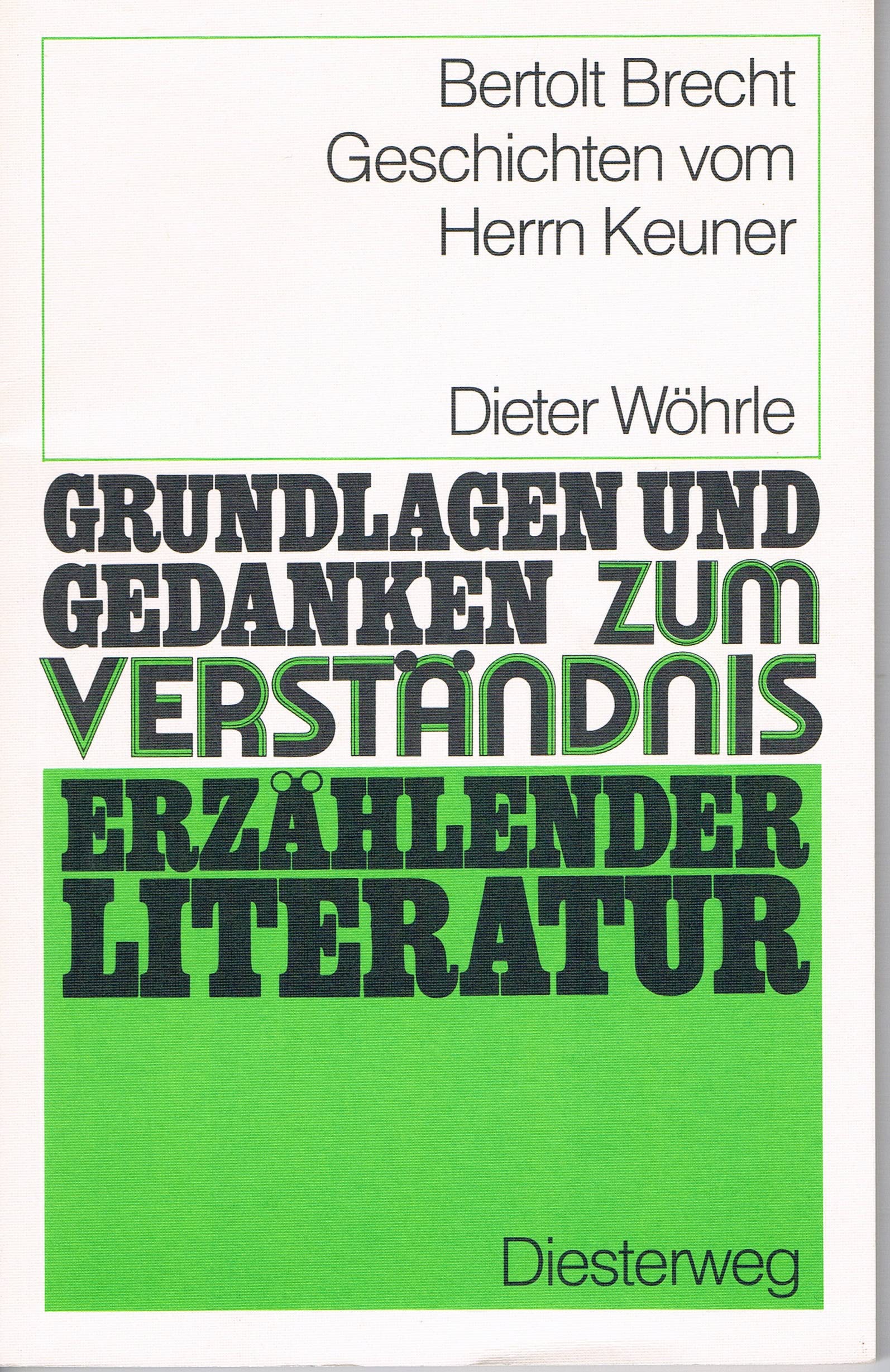 Grundlagen und Gedanken zum Verständnis erzählender Literatur, Geschichten vom Herrn Keuner Study Guides