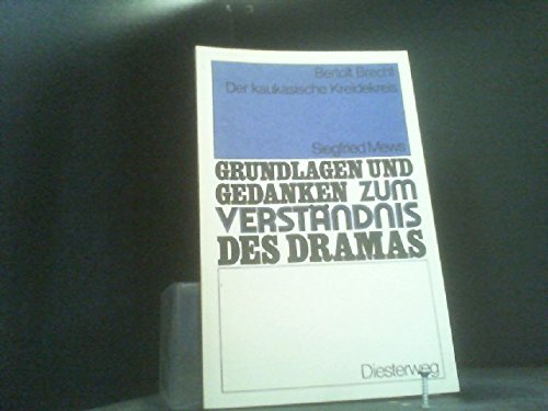 Bertolt Brecht: Der kaukasische Kreidekreis (Grundlagen und Gedanken zum Verständnis des Dramas) Contemporary literature