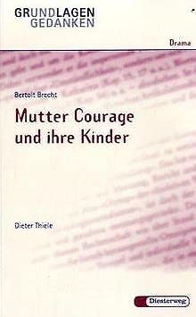 Bertolt Brecht: Mutter Courage und ihre Kinder Contemporary literature
