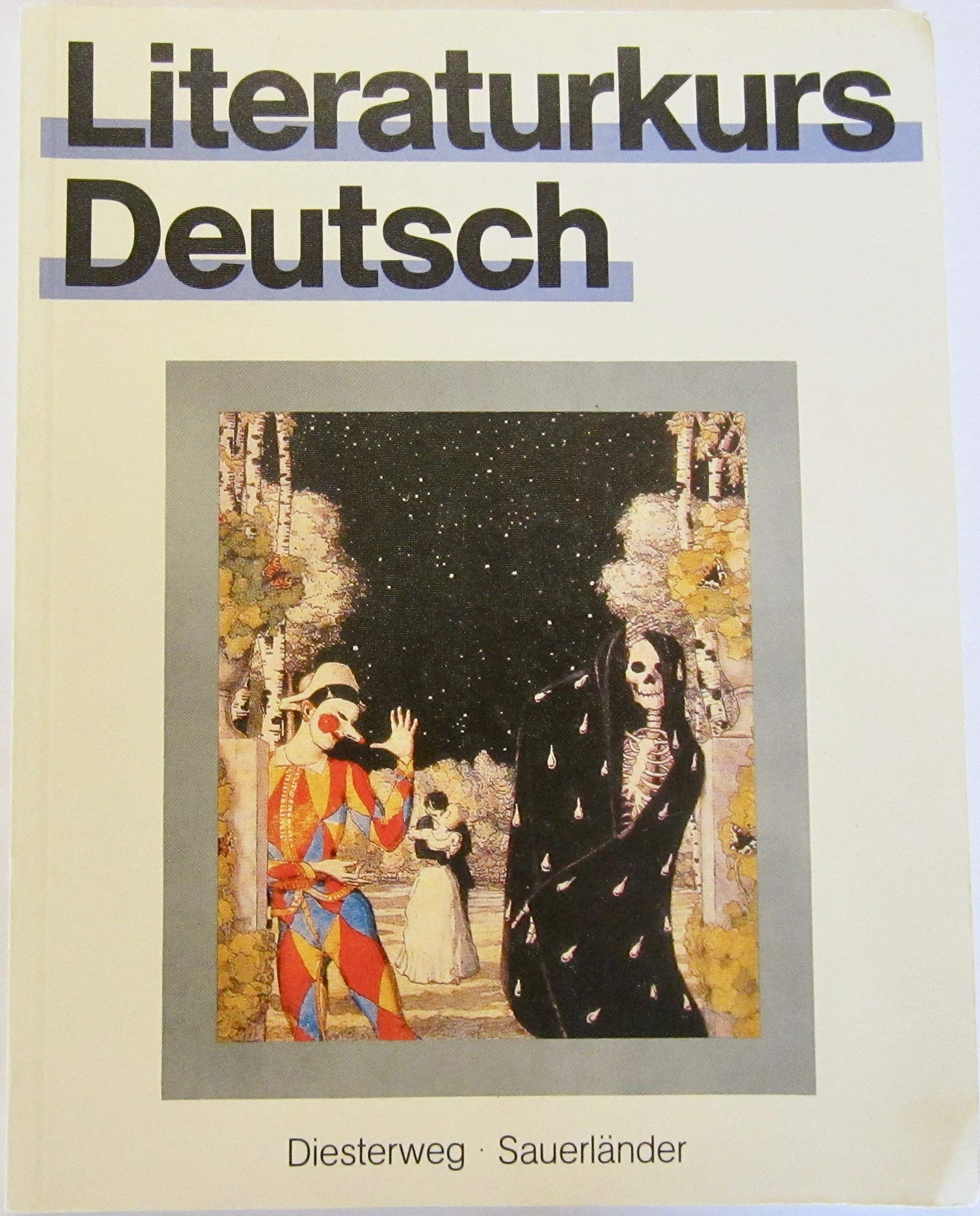 Literaturkurs Deutsch, Lehrbuch: Zum Unterrichtswerk "Sprachkurs Deutsch" (Literaturkurs Deutsch: Zum Unterrichtswerk "Sprachkurs Deutsch") Foreign Languages ​​& Dictionaries